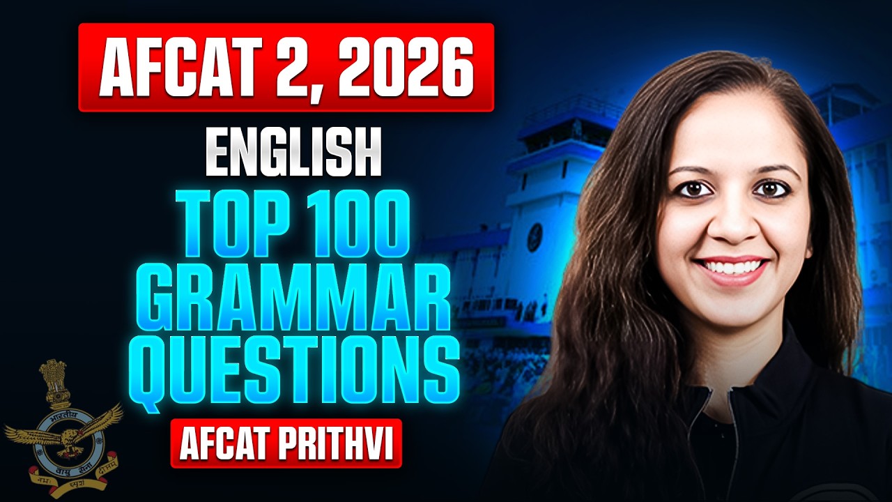 AFCAT English: Top 100 Grammar Questions For AFCAT 2, 2026 Exam | IAF Exam 2026 | AFCAT Exam 2026