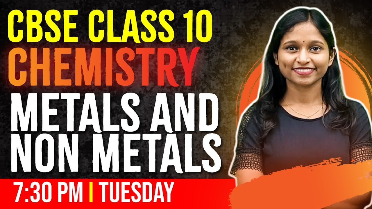 CBSE Class 10 Chemistry | Metals and Non metals | Full Chapter | Exam Winner