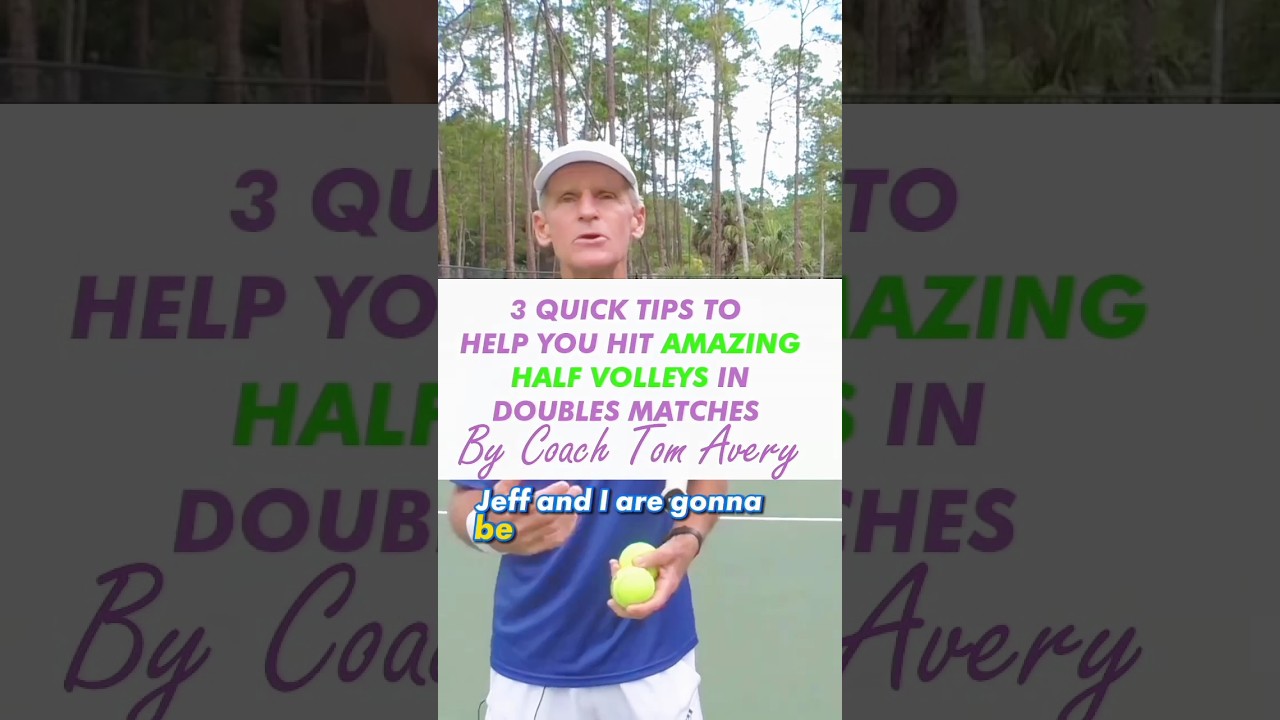 3 Quick Tips To Help You Hit Amazing Half Volleys In Doubles Matches