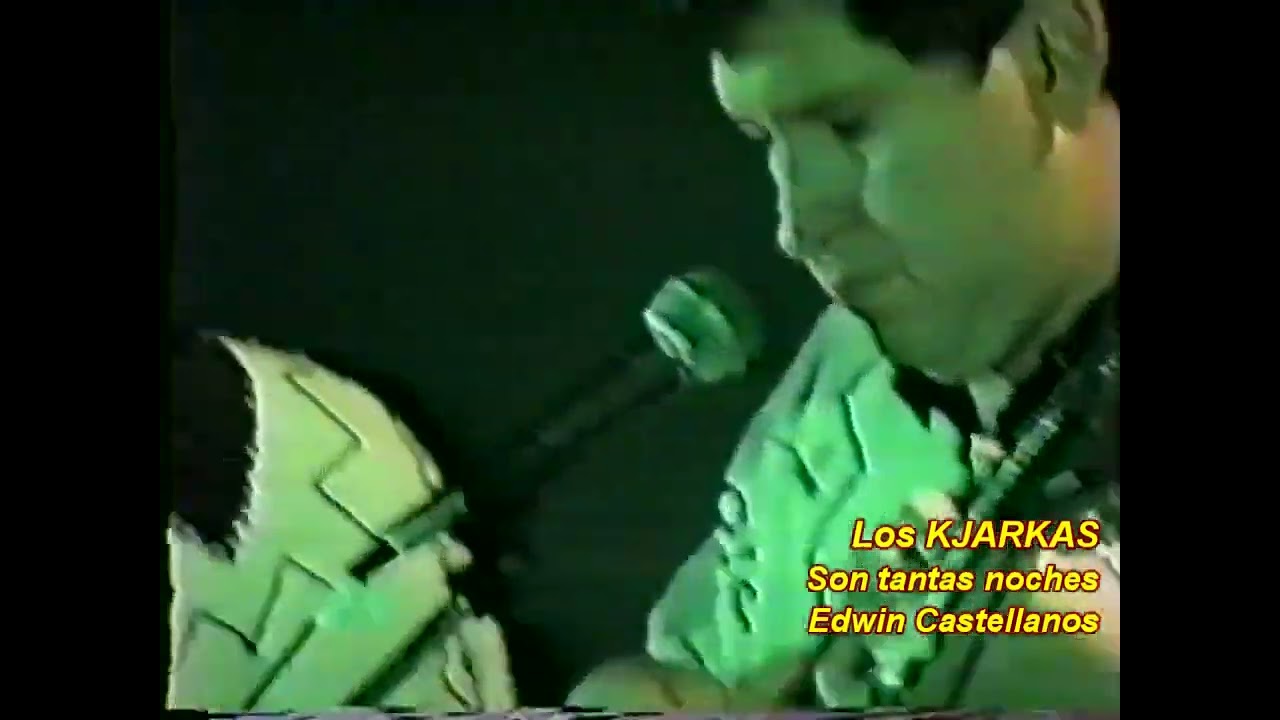 Kjarkas son tantas noches