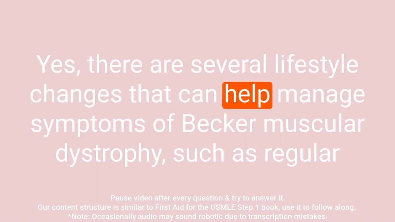 Becker Muscular Dystrophy: A Comprehensive Overview in Q&A Format