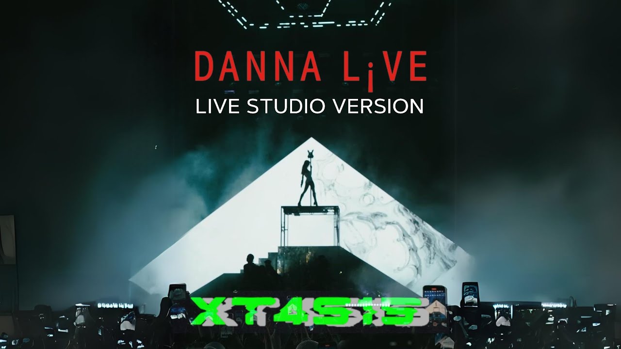 Danna - XT4S1S/Outro (Live Studio Version) [Live From: DANNA L¡VE]