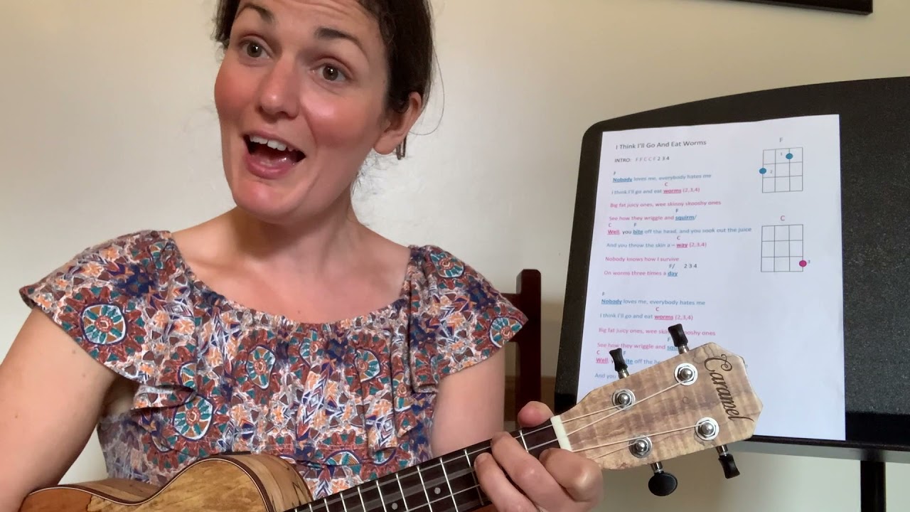 Ukulele Lesson I Think I'll Go And Eat Worms