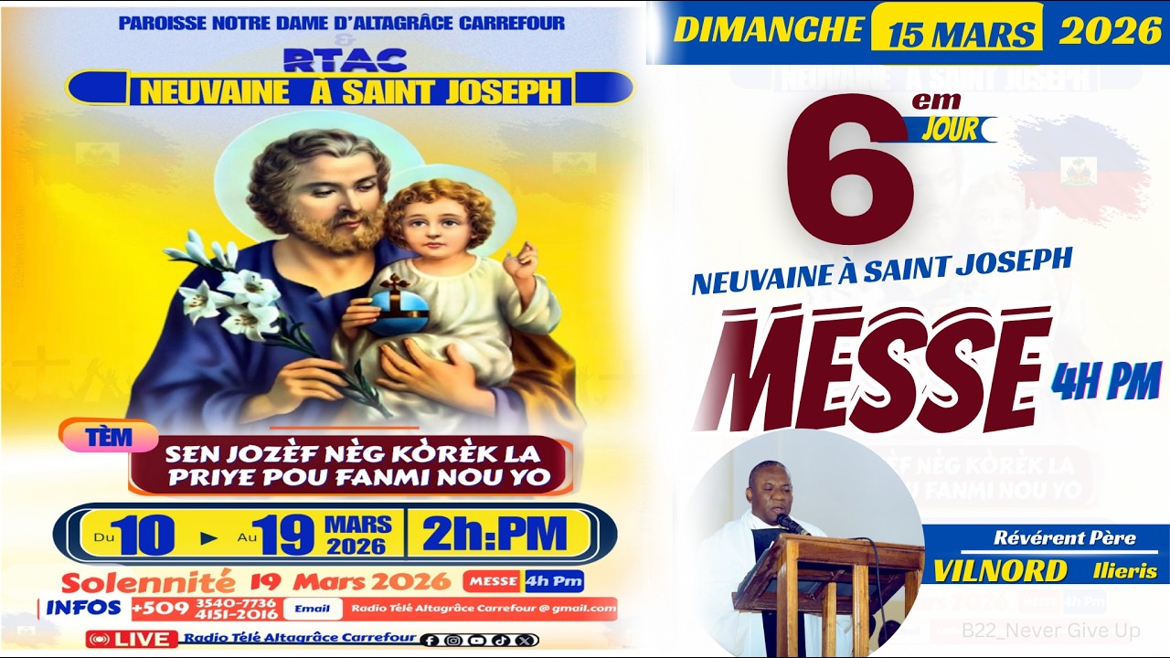 DIMANCHE 15 MARS 2026 | 6ᵉ Jour Neuvaine a ST-Joseph | Tem:Nèk Kòrèk la priye pou fanmi nou yo