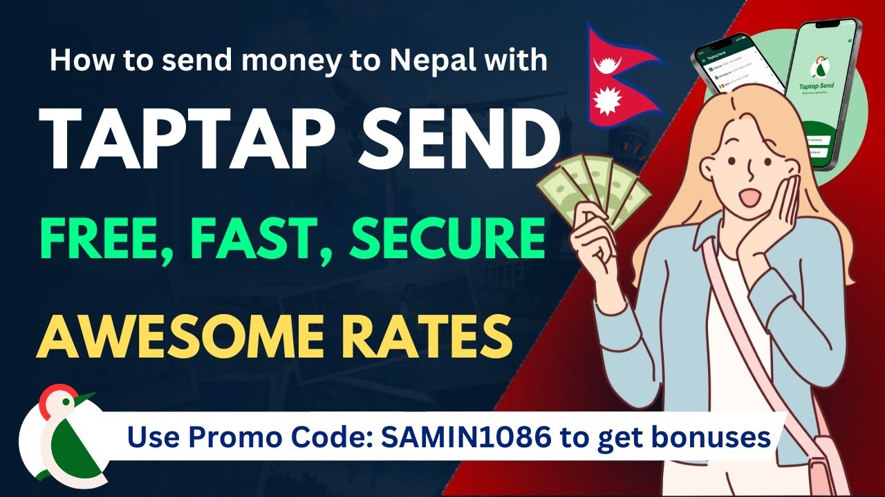 Send Money to Nepal using Taptap Send: Fast, Secure, Easy