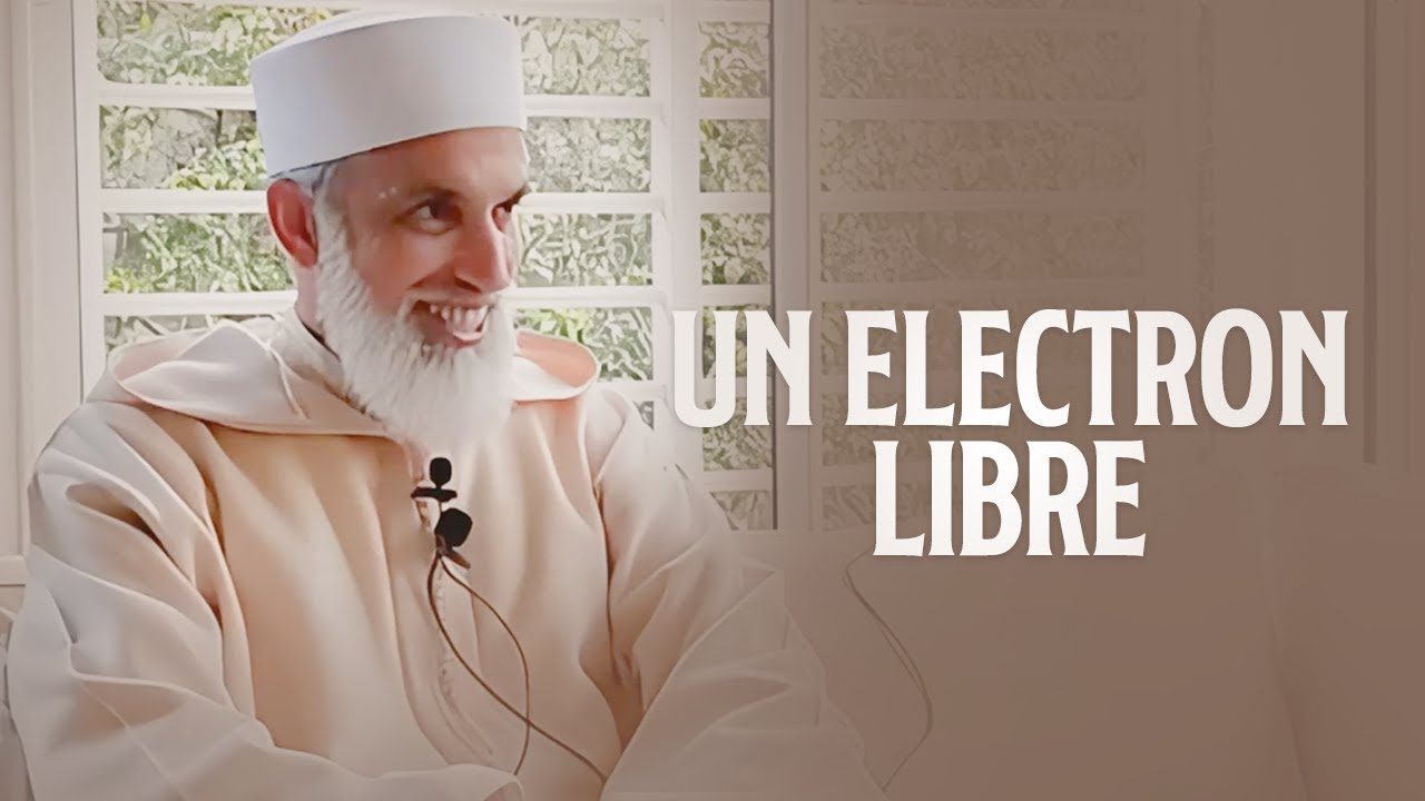 UN ELECTRON LIBRE - Sheikh AbdulAziz Al Amghari