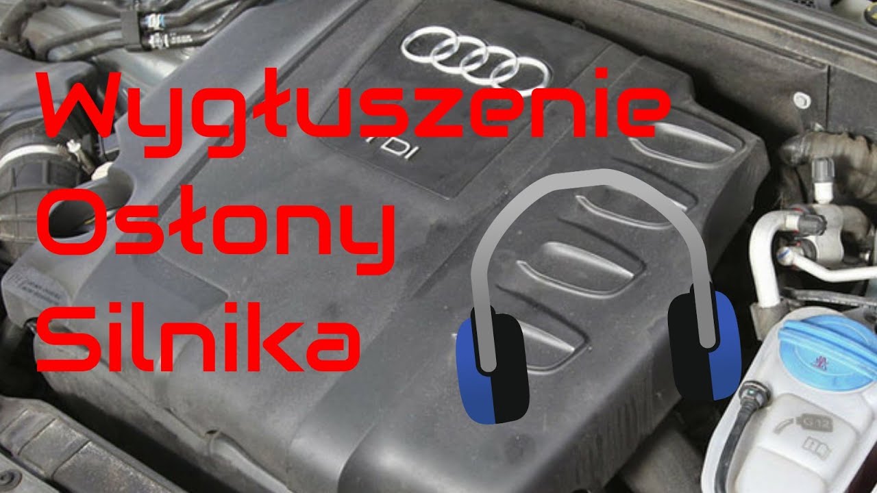Audi A4/A5/Q5 B8 Wygłuszenie pokrywy silnika / Engine cover soundproofing DIY