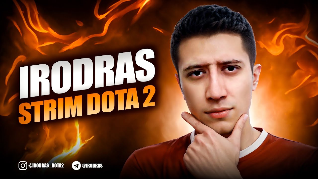 IRODRAS DOTA 2 STREAM | RAYTING GAMEPLAY 💪🔥 
