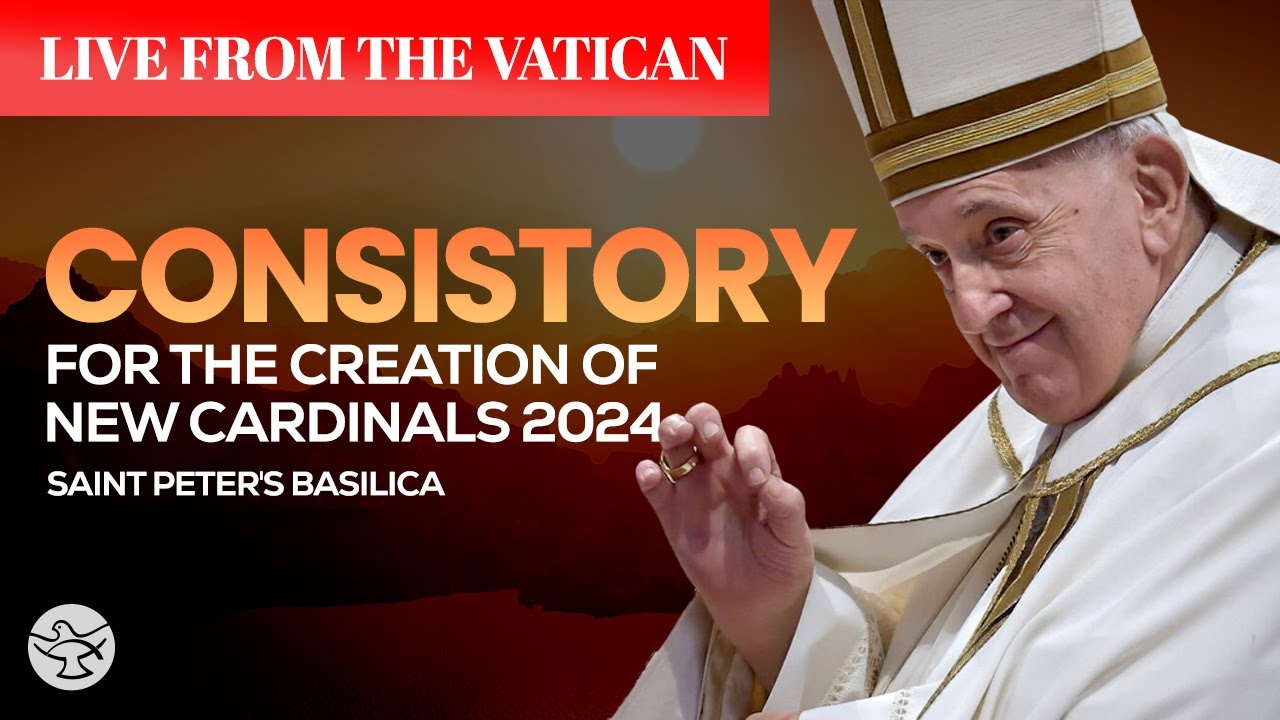 Consistory for the Creation of New Cardinals 2024 | Live from the Vatican | 7 December 2024