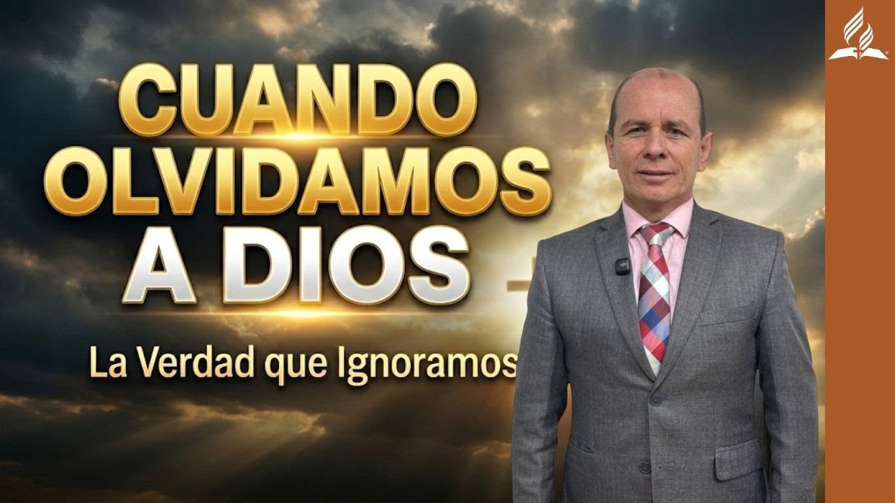Cuando Olvidamos a Dios | ¿Quién es tu Rey? | Culto de Adoración Adventista | Sermon Adventista
