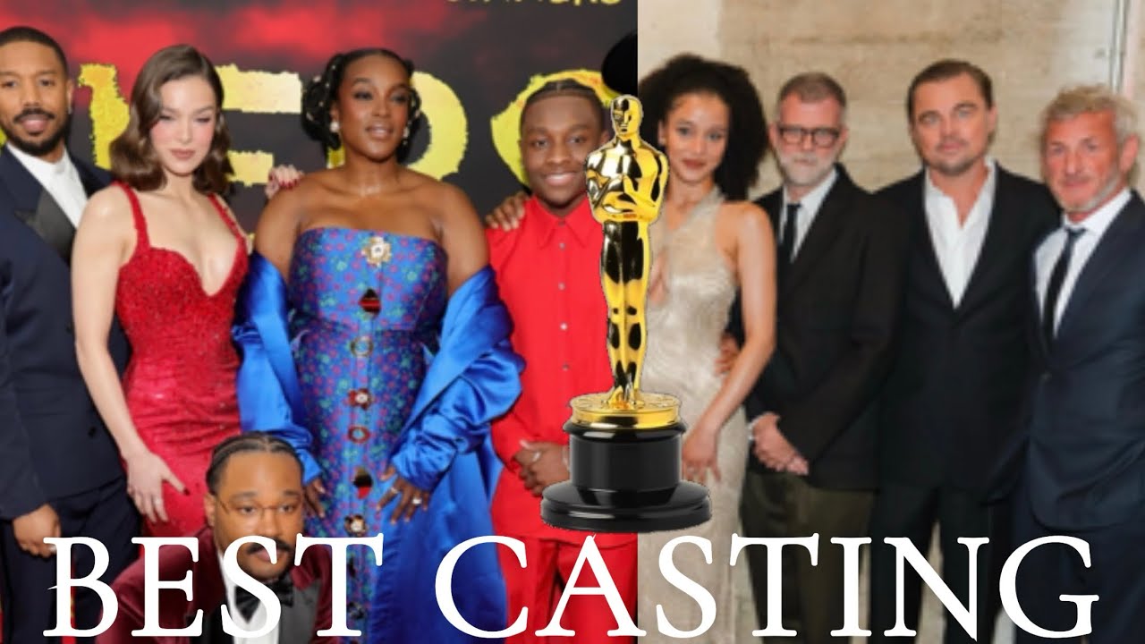 BEST CASTING - 2026 Oscars Category Breakdown