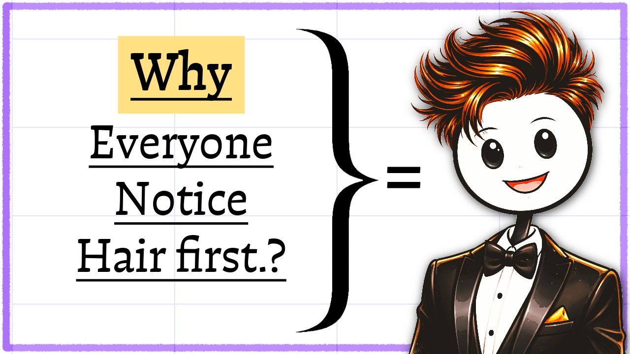 Why People Notice Your Hair First?