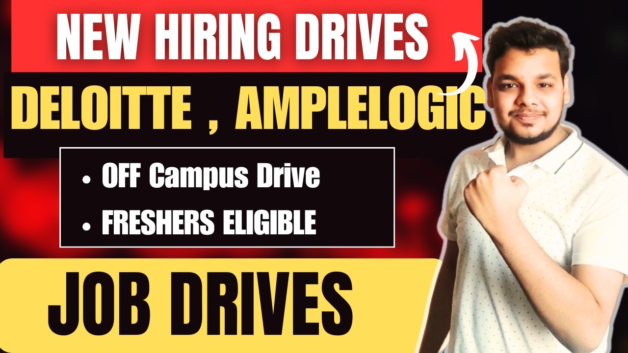 Deloitte , Amplelogic Hiring Drives | Off Campus Drive | Latest Freshers Jobs | 2026, 2025 Batch