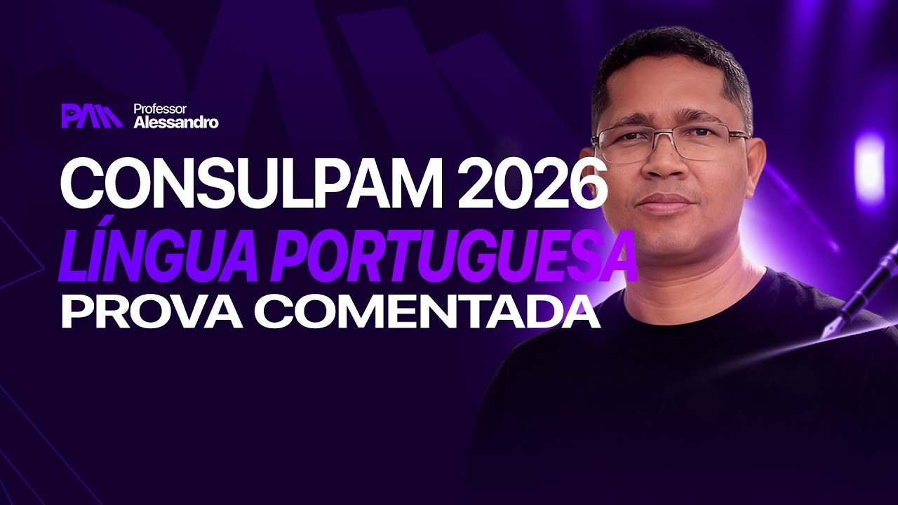 Instituto Consulpam 2026: Prova comentada de Língua Portuguesa! 