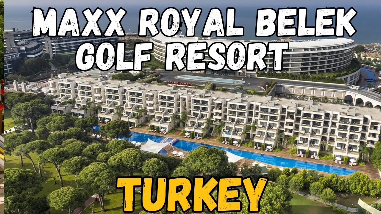 Maxx Royal Belek Golf Resort Review: Luxury Accommodations and Golf in Turkey