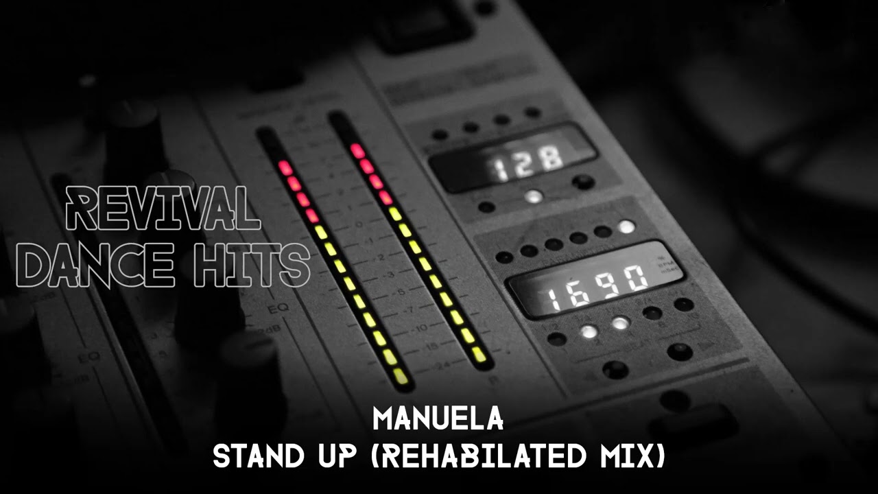 Manuela - Stand Up (Rehabilated Mix) [HQ]