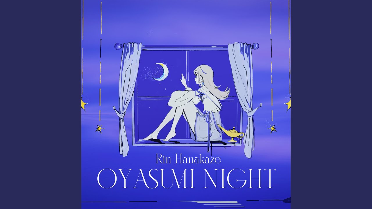 OYASUMI NIGHT