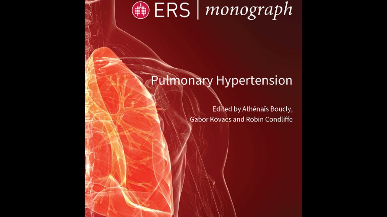 ERS Monograph: Pulmonary Hypertension