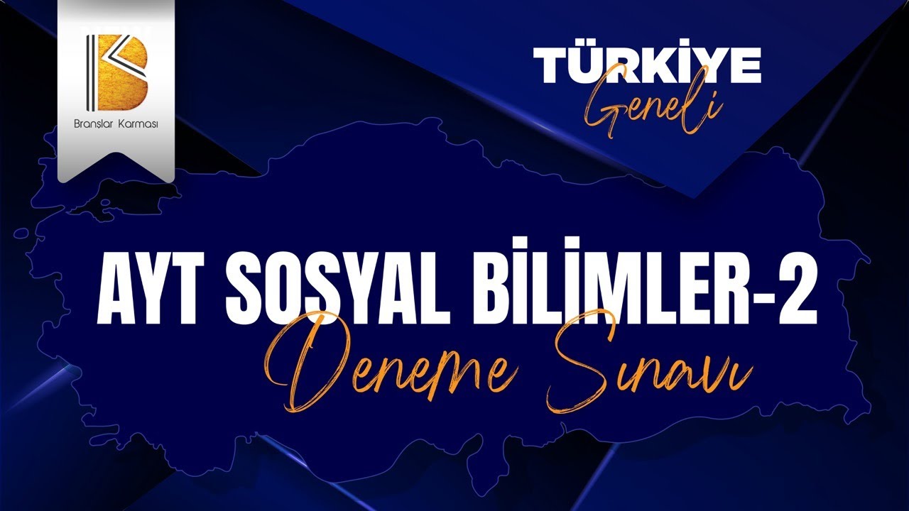 Branşlar Karması: Türkiye Geneli Deneme Sınavı Soru Çözümleri - AYT Sosyal Bilimler 2