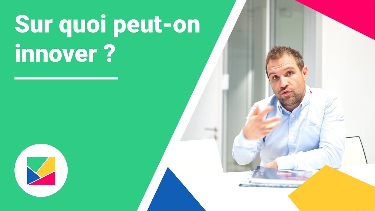 Sur quoi peut on innover ?