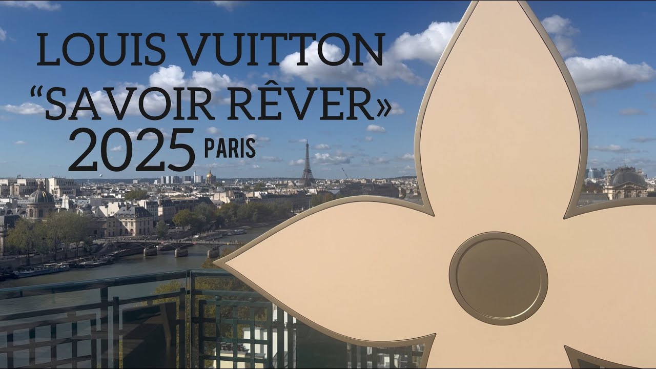ЗА КУЛИСАМИ ЗАКРЫТОЙ ВЫСТАВКИ LOUIS VUITTON “SAVOIR RÊVER” 2025 В ОТЕЛЕ CHEVAL BLANC | Kate
