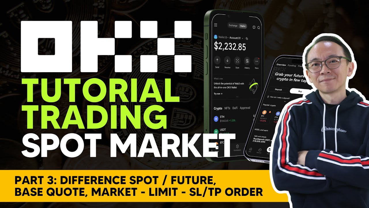 💸PART 3: OKX Tutorial Trading Crypto : TRADING SPOT MARKET