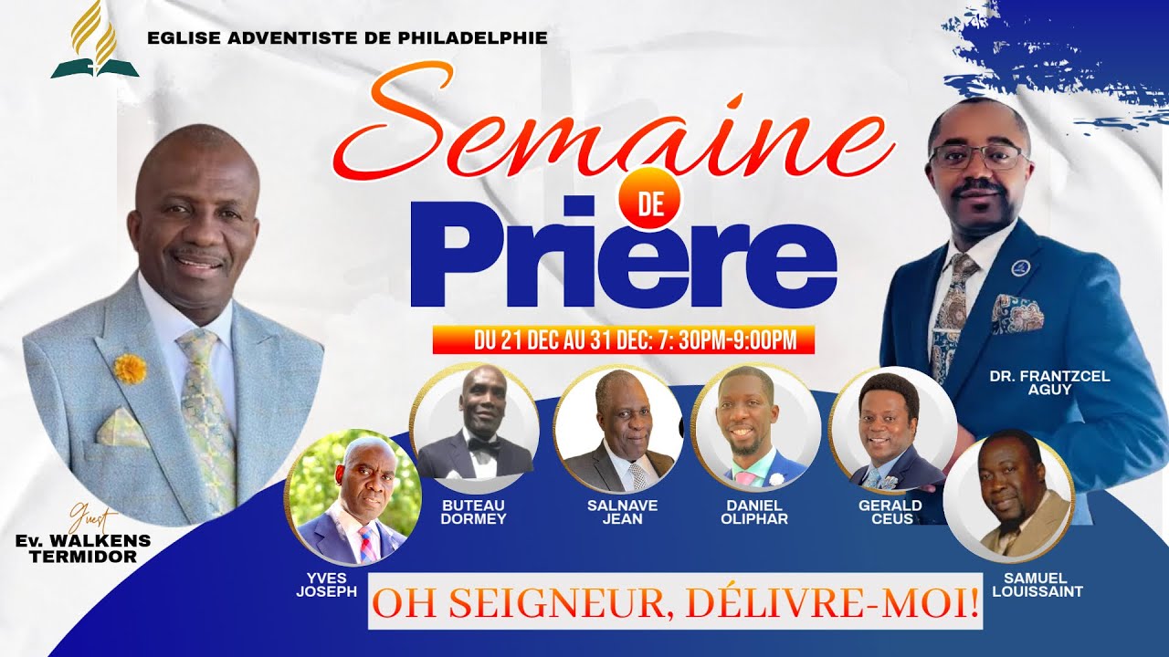Philadelphie SDA Church | OH SEIGNEUR, DÉLIVRE-MOI! | Ev. Walkens Termidor |12/21/24