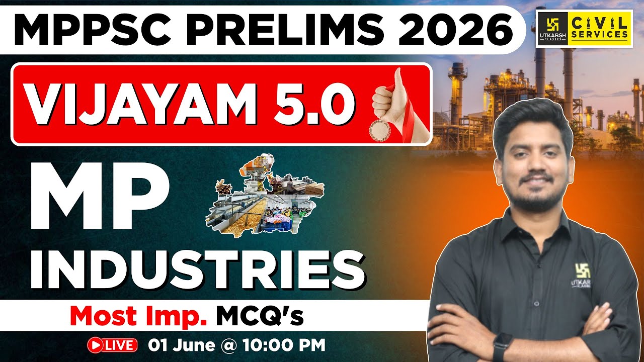 MP GK for MPPSC Prelims 2026 | Industries Of MP | MCQ's | Vijayam 5.0 Series | Sourabh Sir
