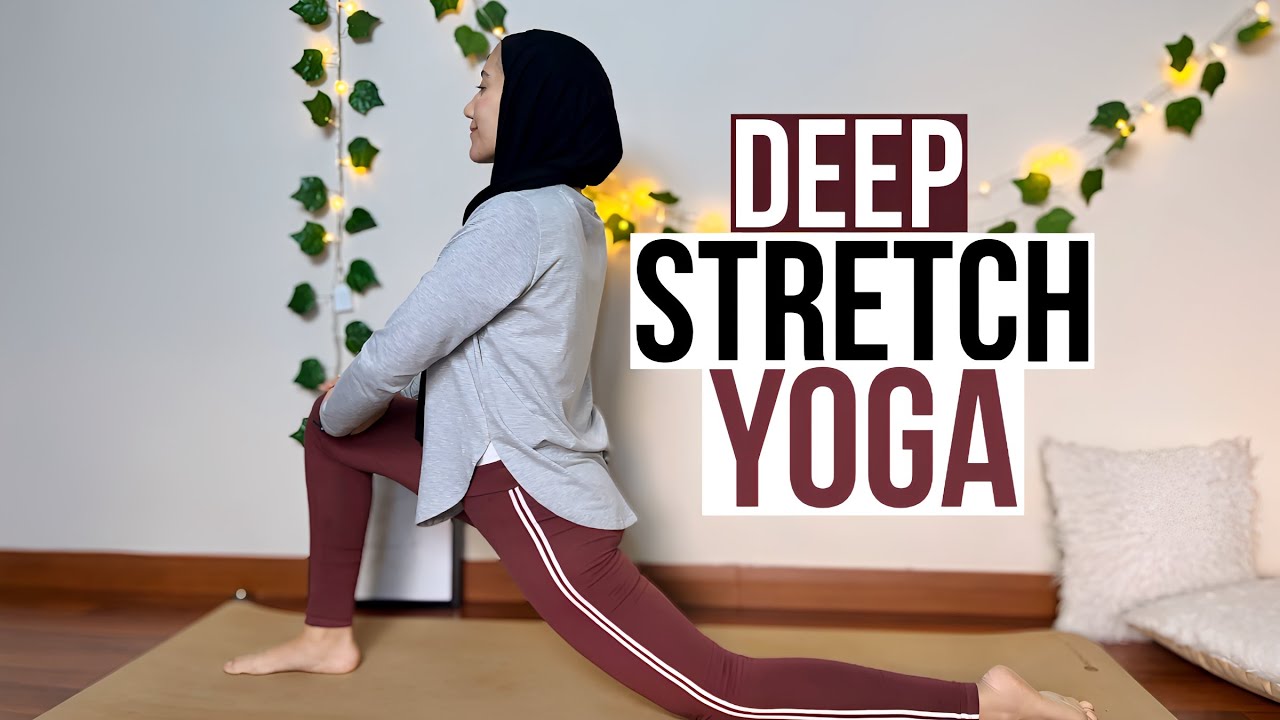 إطاله عميقه فعاله لكامل الجسم | يوجا لمرونه الرجل | Deep Stretch YOGA
