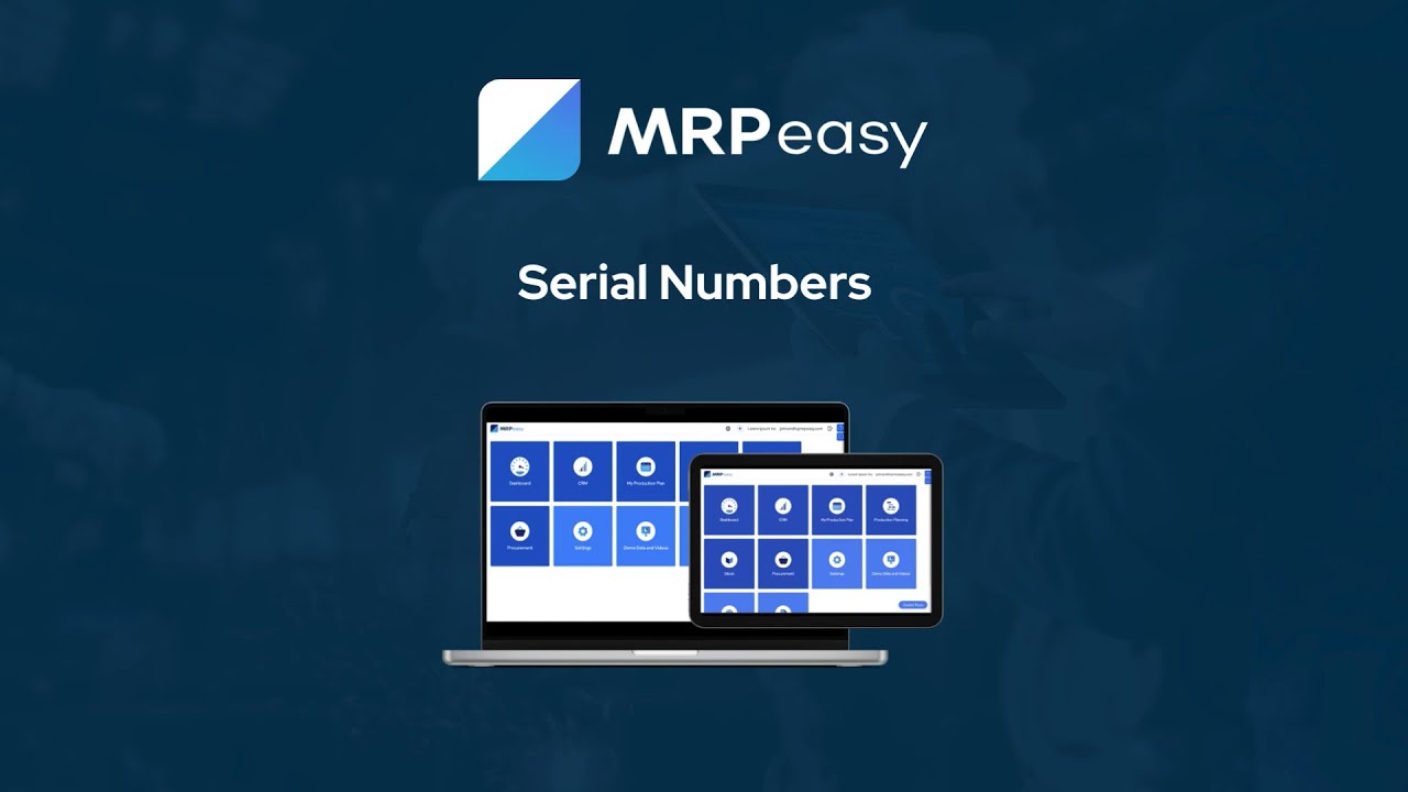 MRPeasy Demo - Serial Number Tracking Software