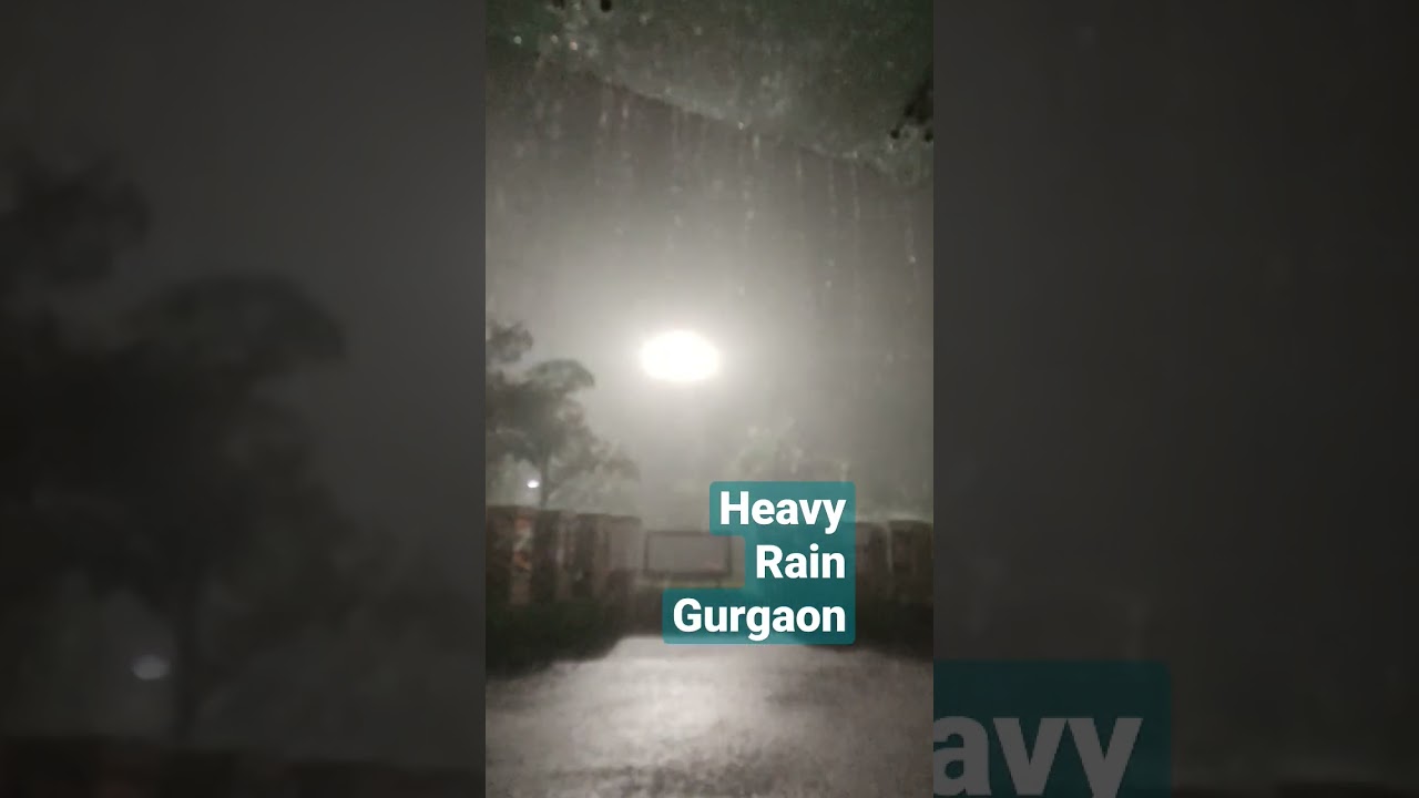 Heavy Rain Gurgaon in Gurgaon 31st July #sorts #heavyrain