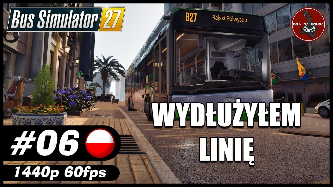 Wydłużyłem linię || #6 || Bus Simulator 27 gameplay PL