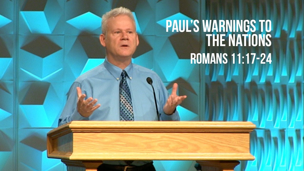 Romans 11:17-24, Paul's Warnings To The Nations