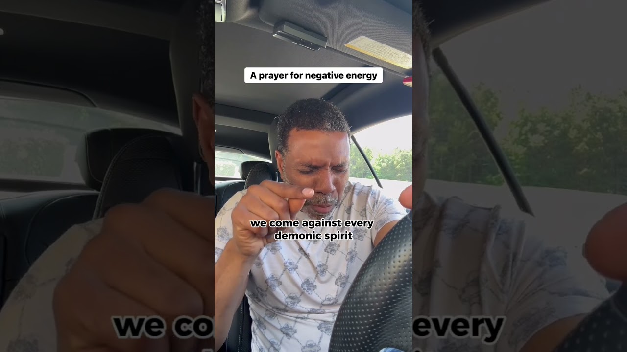 A Prayer for Negative Energy.                   #negative #reels #energy #shorts #power #love #Jesus