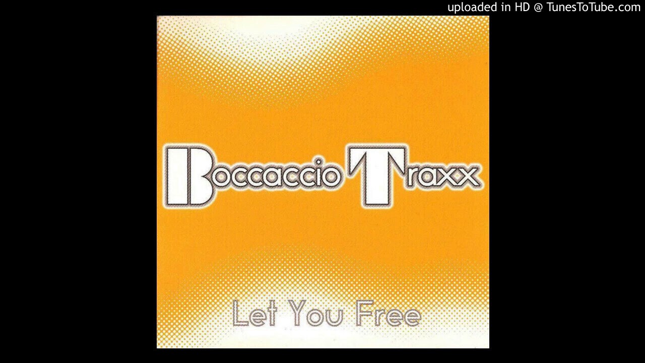 Boccaccio Traxx - Let You Free (Radio Edit)