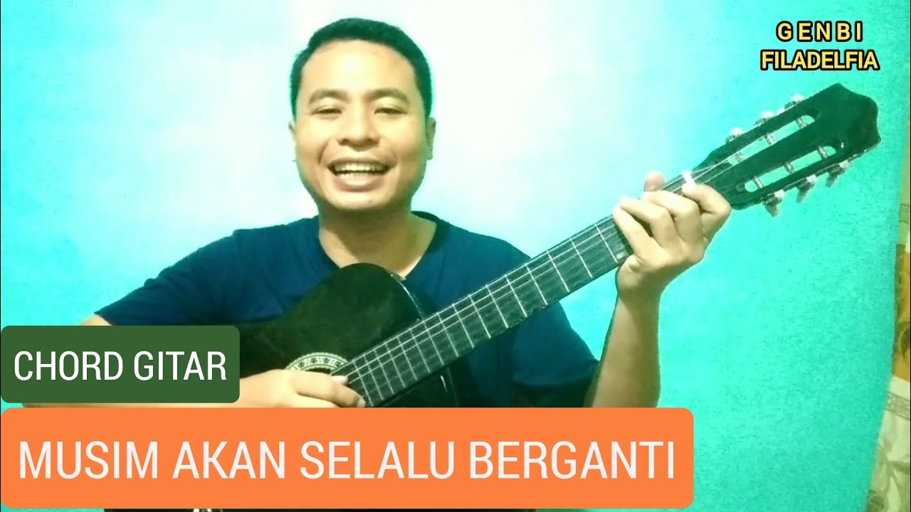 CHORD KUNCI GITAR MUSIM AKAN SELALU BERGANTI - Tutorial Gitar Gampang Lagu Rohani Mudah Dimainkan