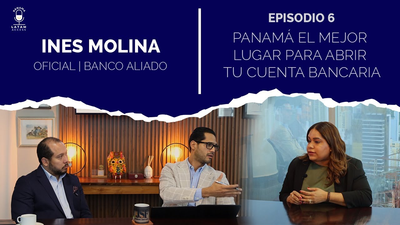 🎙️ Episodio 6 | Panamá: El Mejor Lugar para Abrir tu Cuenta Bancaria 💼