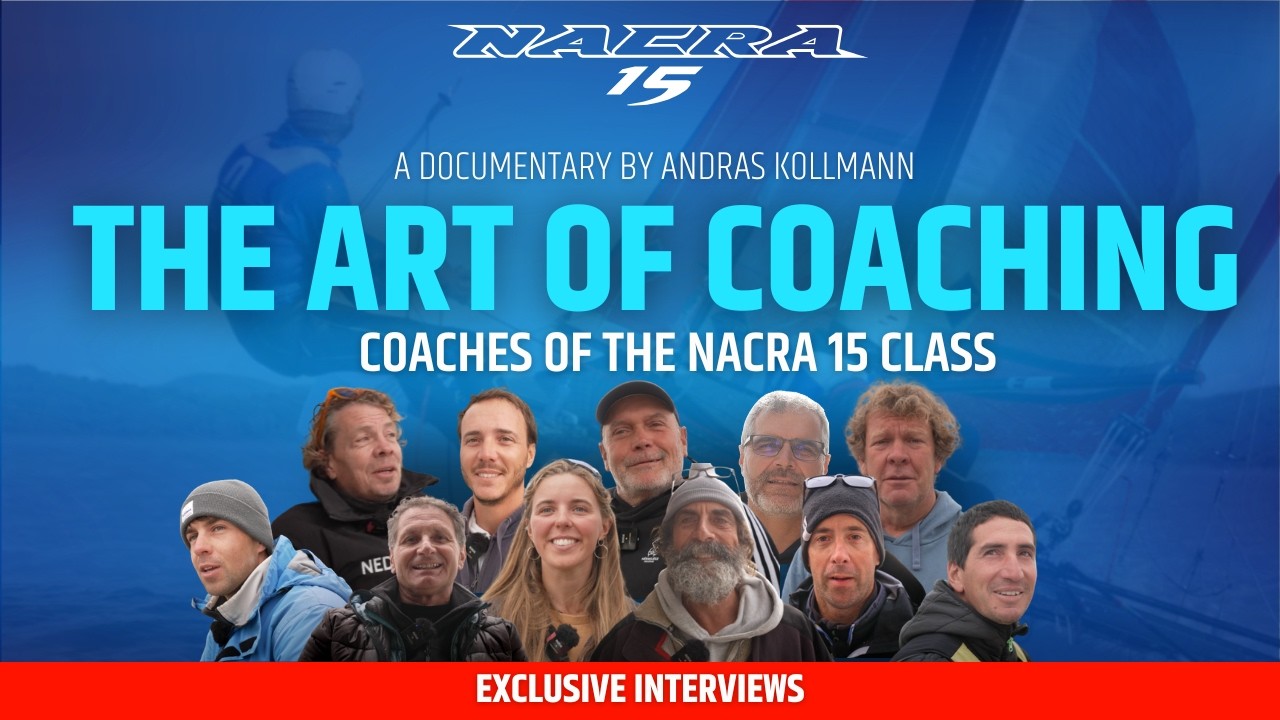 THE ART OF COACHING - Coaches of the Nacra 15 Class