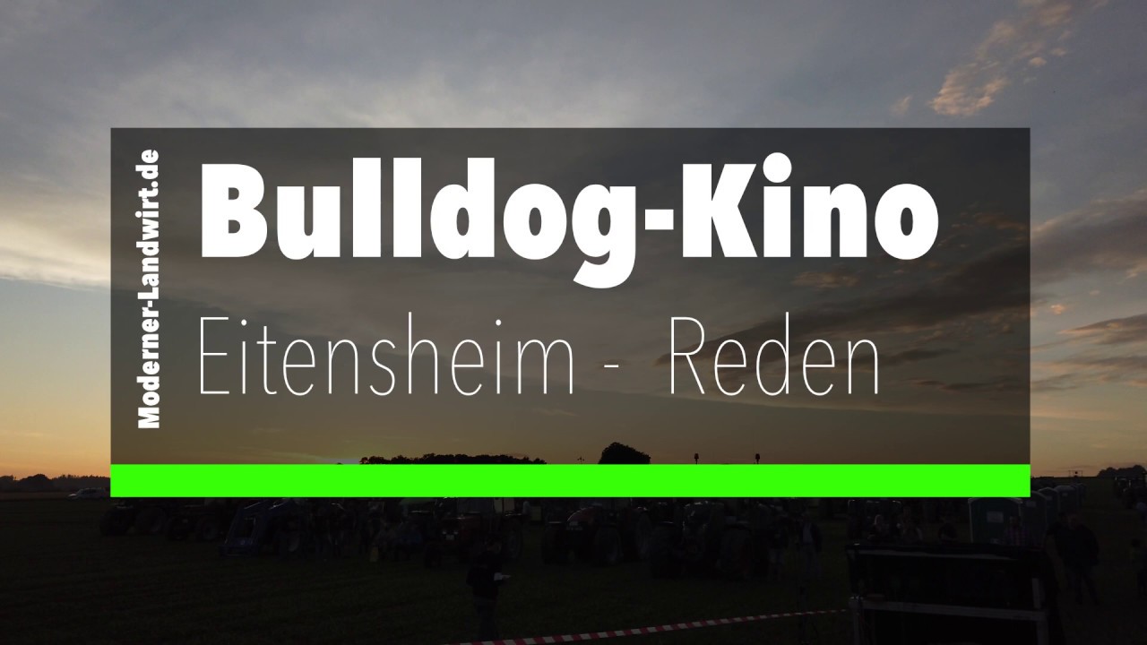 Bulldog-Kino in Eitensheim LSV - Reden