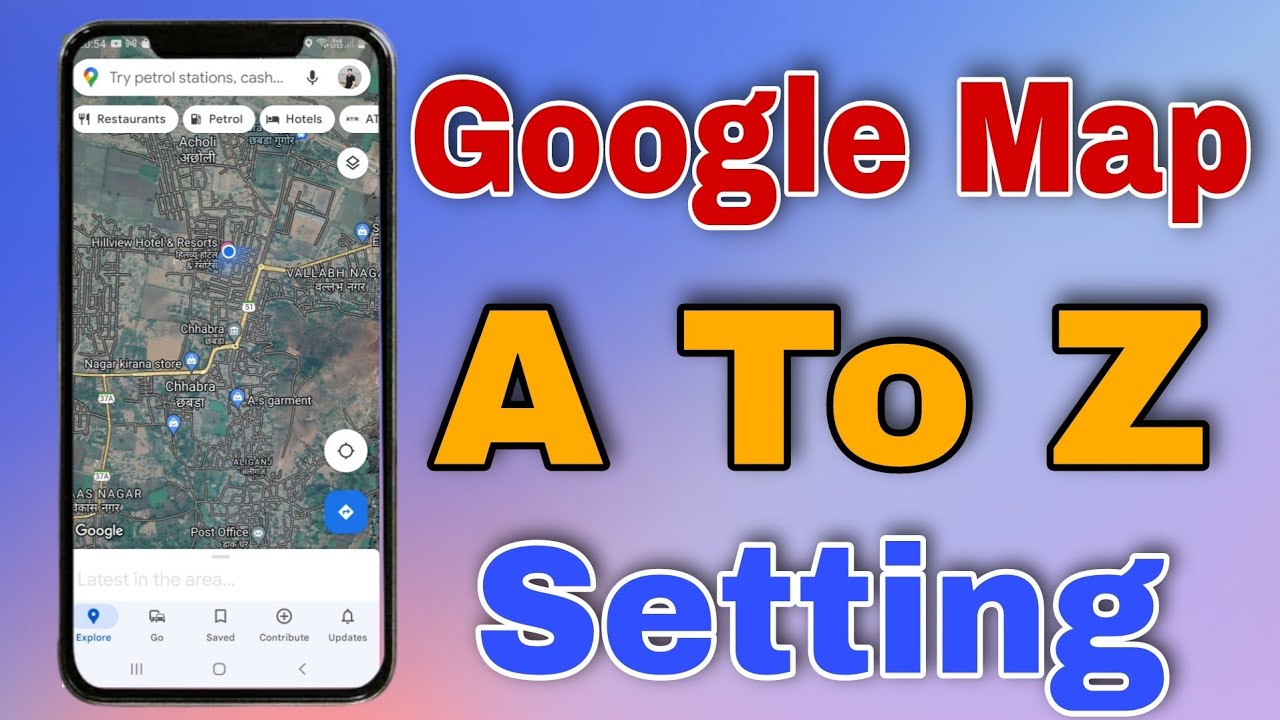 Google Map A To Z Setting || Google Map All Setting | Google Map Sabhi Setting || Map Screat Setting