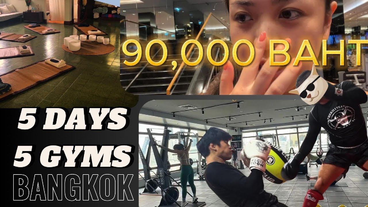 5 GYMS in 5 days - Bangkok Expat Life