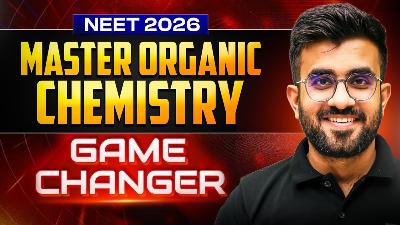 Master Organic Chemistry for NEET 2026 | Game changer | Nitesh Devnani