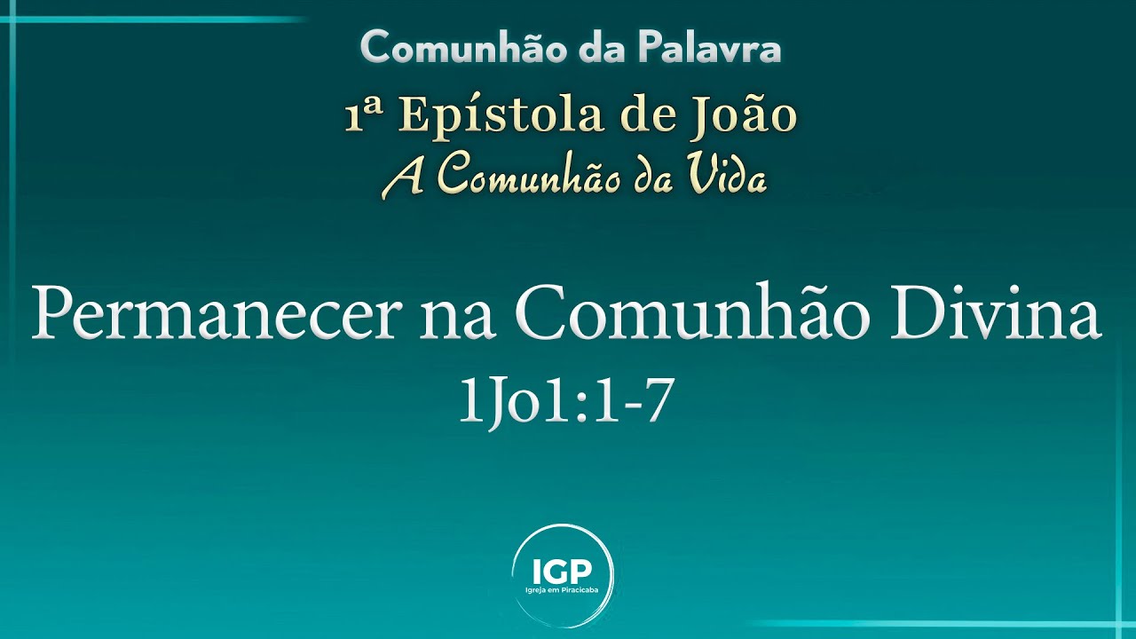 Permanecer na Comunhão Divina