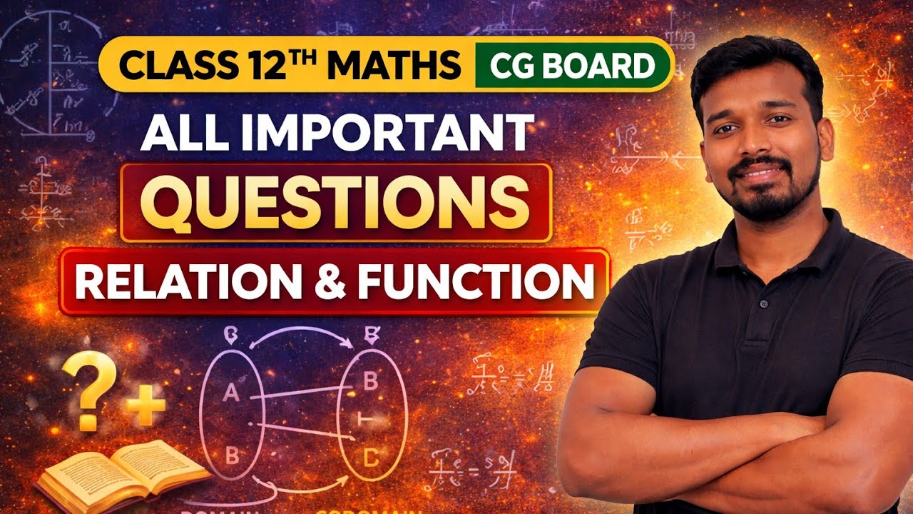 Relation & Function (part-2)  All Important Questions | Class 12 Maths | CG Board 2026 |  Revision