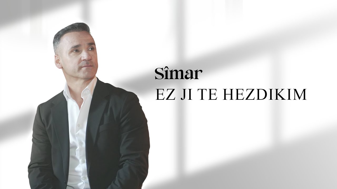 S&Icirc;MAR- EZ JI TE HEZDIKIM (Official 4K Video by ALPERKLEIN)