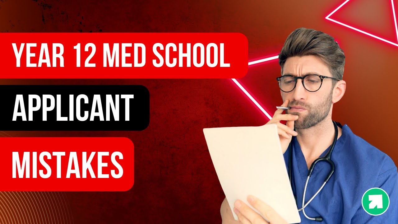 Why Year 12 Students FAIL Their Medical School Application (And How to Fix It)