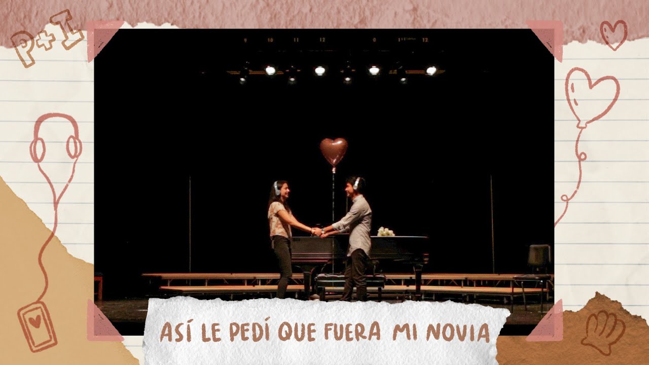 Así le pedí que fuera mi novia - Nuestra historia de amor (PARTE 3)