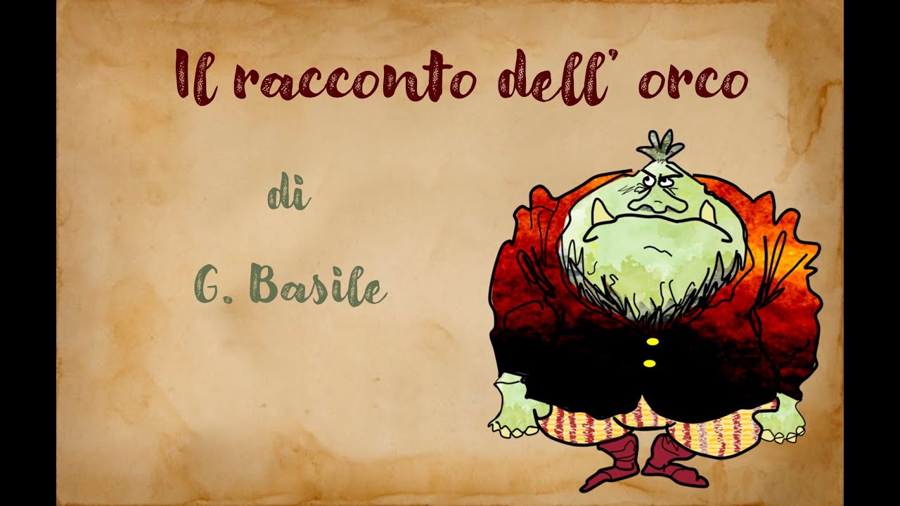 Fiabe a dondolo #8 IL RACCONTO DELL'ORCO
