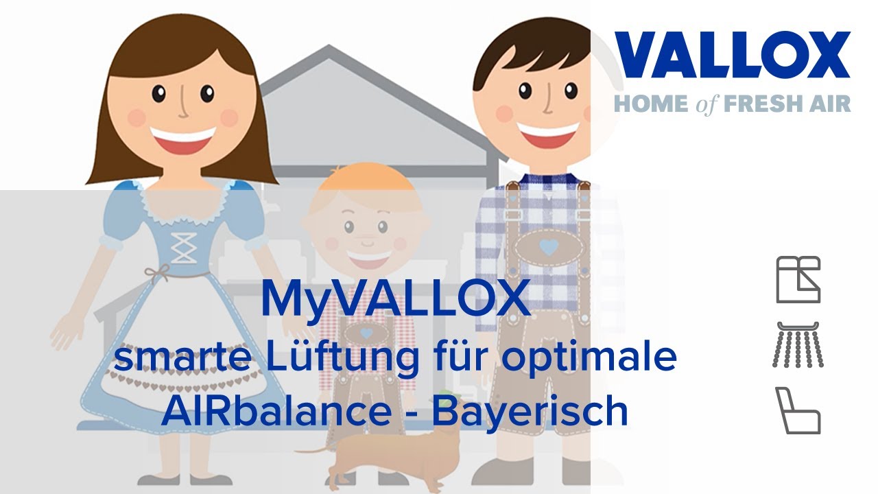 MyVallox - smarte Lüftung für optimale AIRbalance auf gut Bayerisch