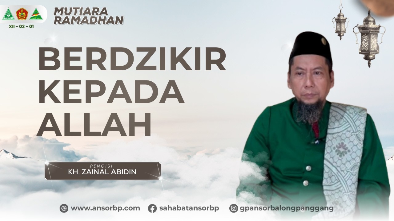 Berdzikir Kepada Allah - KH Imam Syafi'i